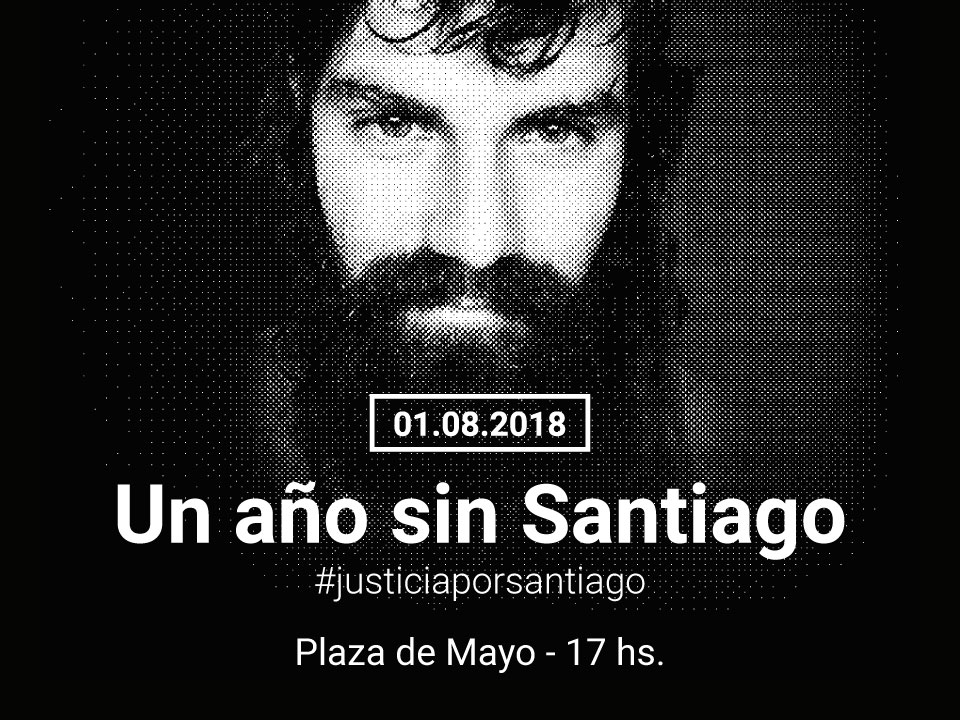 marcha por el aniversario de la desaparición de Santiago Maldonado. 1° de agosto de 2018