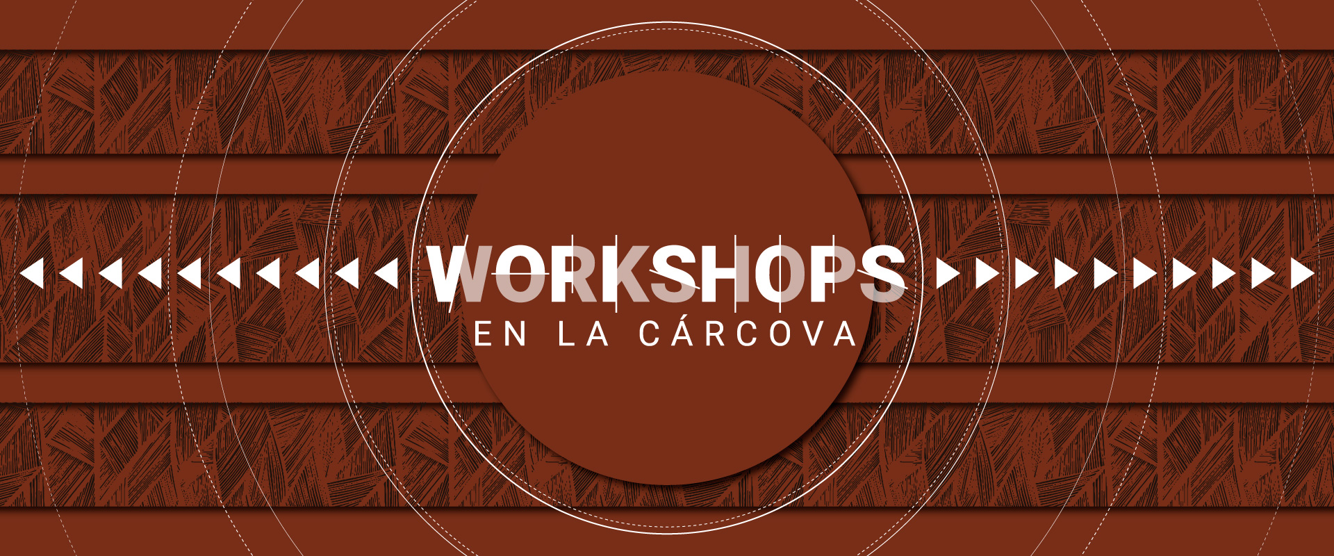 Workshops en La Cárcova (2º edición)