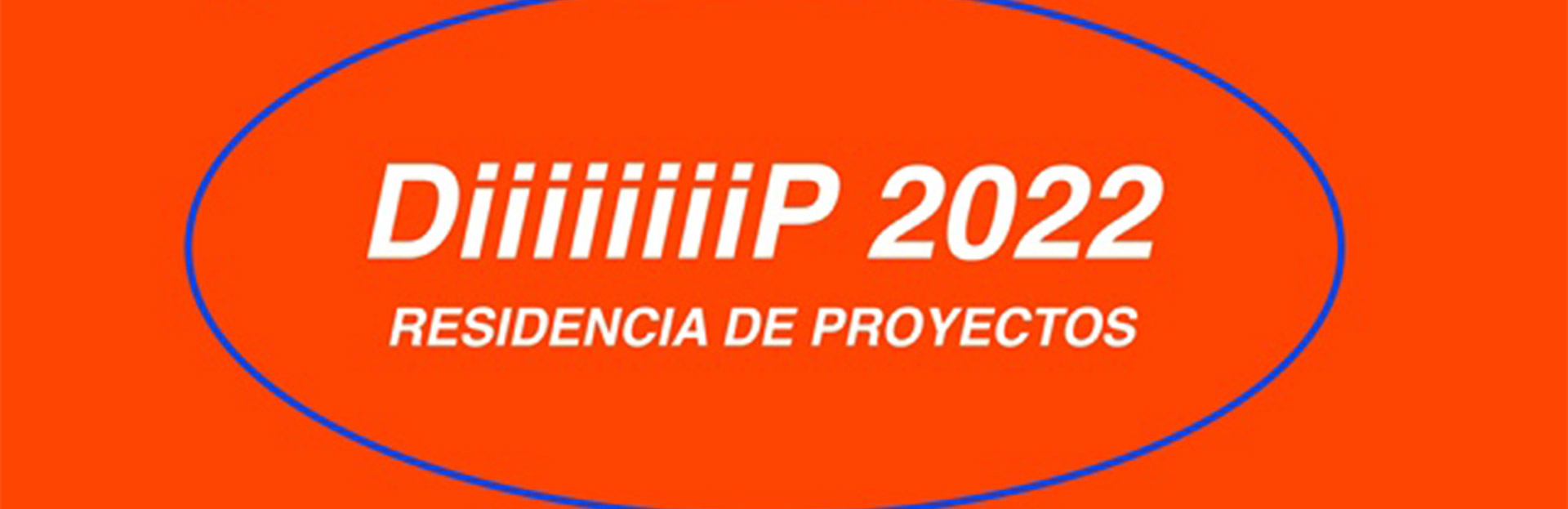 Residencia DiiiiiiiiP 2022 con Manuel Abramovich
