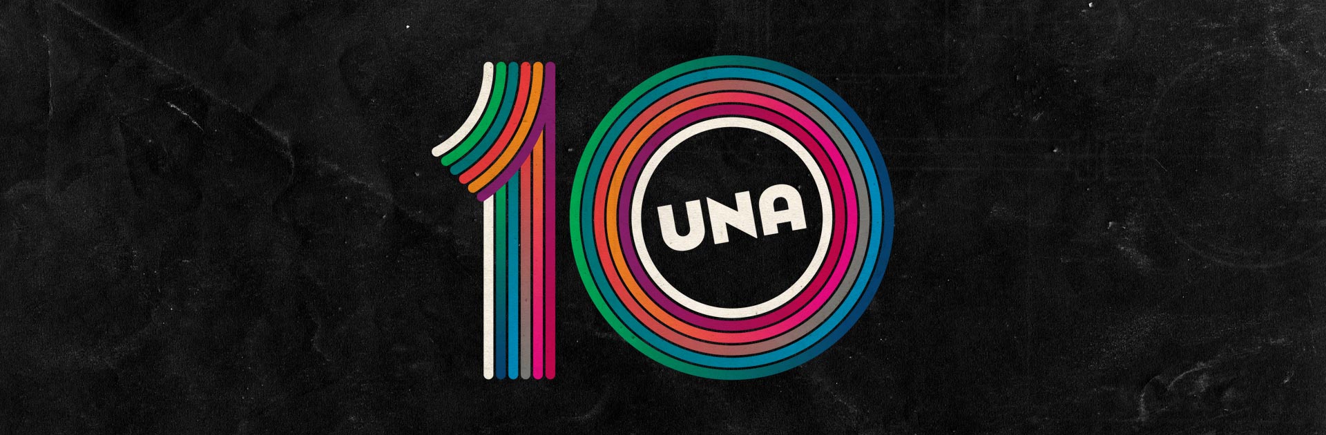 ​La UNA cumple 10 años. Seguimos creando mundos, y los celebramos