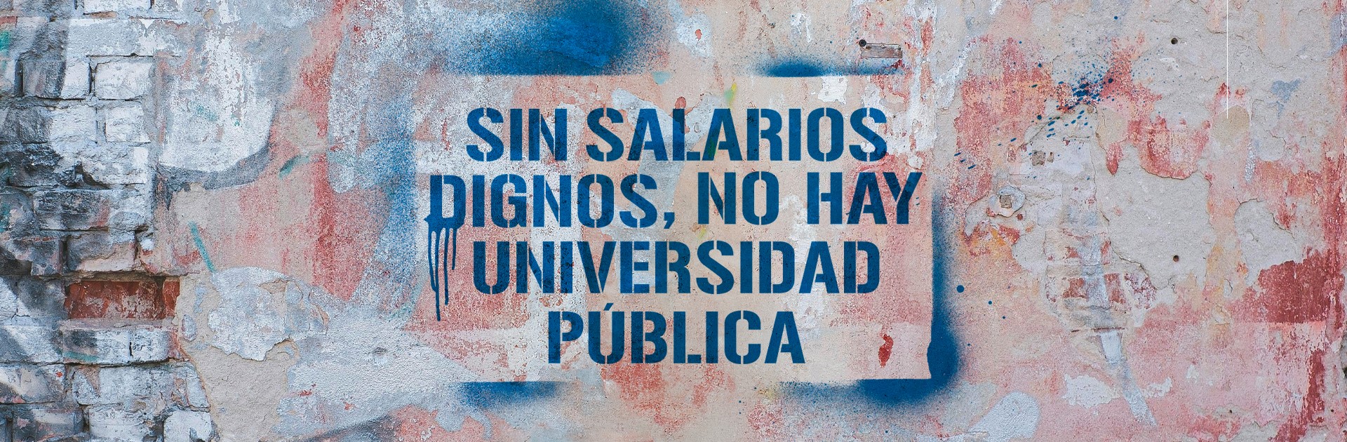 ​1° de mayo: Día de las y los trabajadores. Sin salarios dignos no hay universidad pública posible