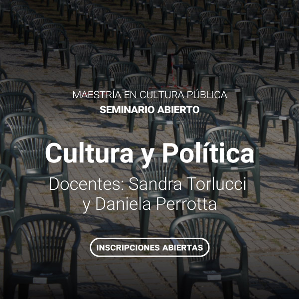 RE - Cultura y Política, seminario MCP