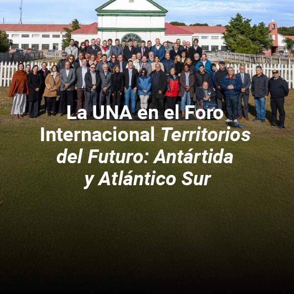 RE - La UNA en el Foro Internacional Territorios Futuros