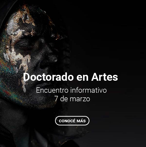 RE - Encuentro informativo, Doctorado en Artes, 7 de marzo