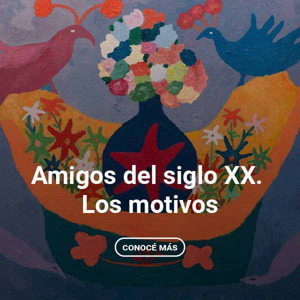 MC | Exposición "Amigos del siglo XX. Los motivos"<br />