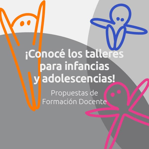 FD - Talleres art&iacute;sticos para infancias y adolescencias